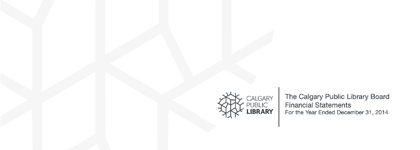 Graphic with a white background and Calgary Public Library logo. The text on the graphic reads "The Calgary Public Library Board Financial Statements" and "For the year ended December 31, 2024."