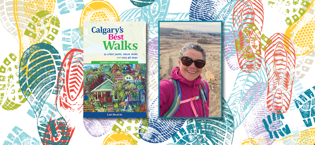 Skill Builders: Calgary’s Best Walks with Lori Beattie