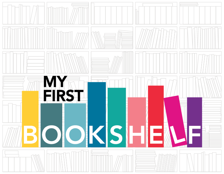 This is an illustration. In the background, there is a silhouette of bookshelves. On top of the bookshelves is a logo that looks like books stacked on a shelf and says My First Bookshelf.