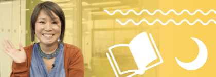 This is a graphic of a staff member waving at the camera. Beside her is an illustration of a book, a moon and squiggles. The background is blurred and yellow.