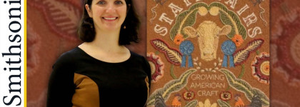 Author Talks: Your Ticket to the Best State Fair Crafts with Book and Smithsonian Curator Mary Savig