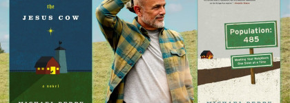 Author Talks Michael Perry man stands in a field with each of his novels next to him the Jesus Cow and Population: 485