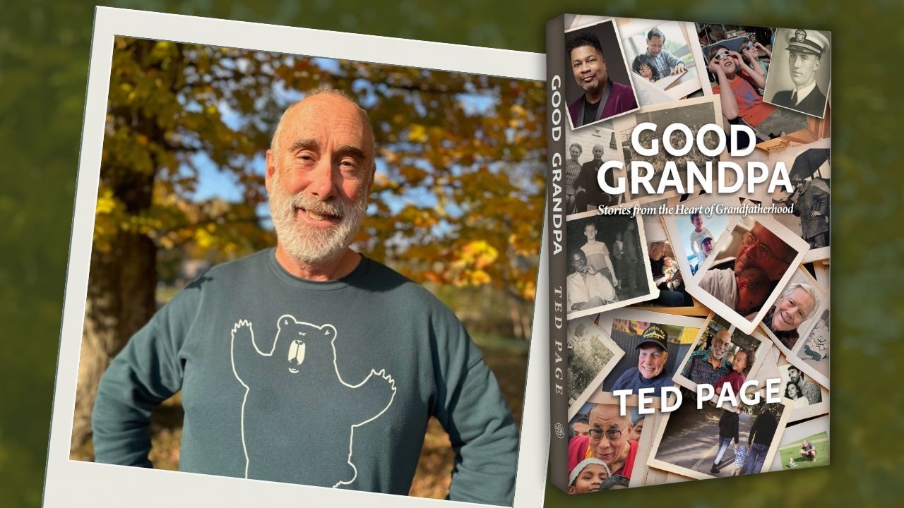 Author Talks: Nurturing Future Generations: Stories from the Heart of Grandfatherhood with Ted Page