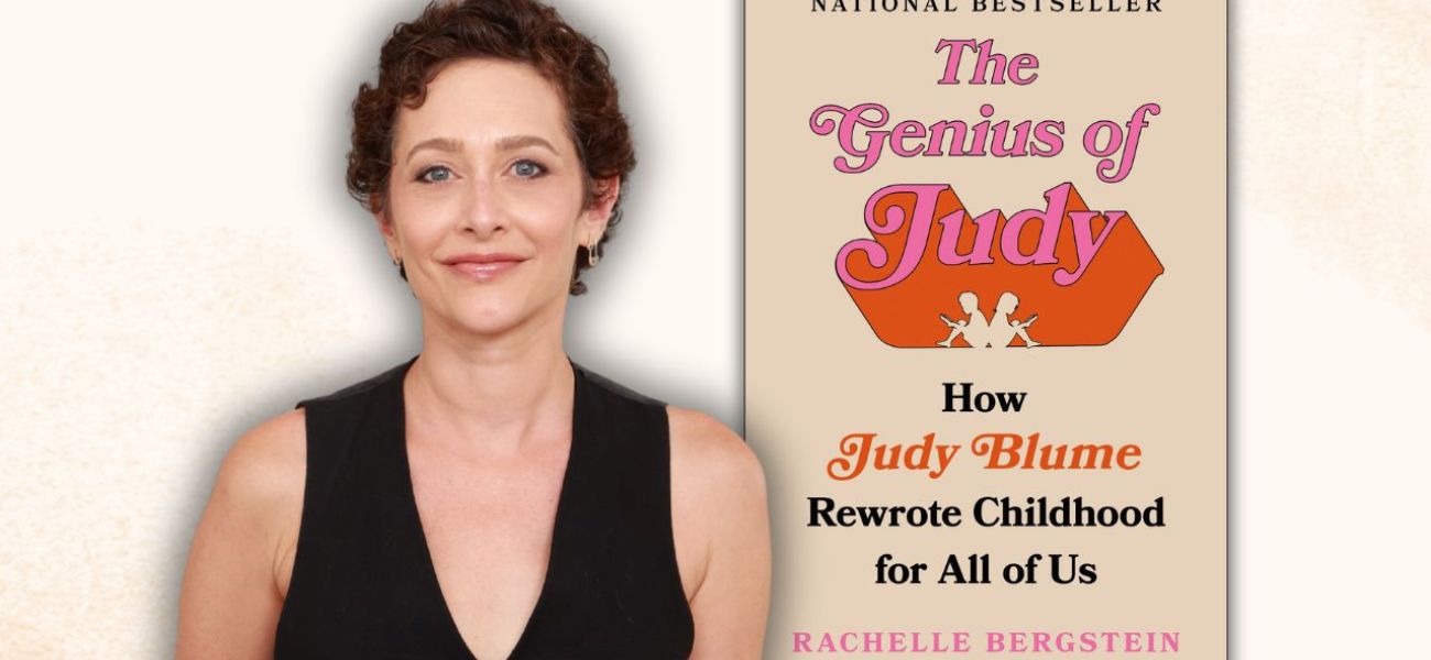 Author Talks: How Judy Blume Rewrote Childhood for All of Us with Author Rachelle Bergstein