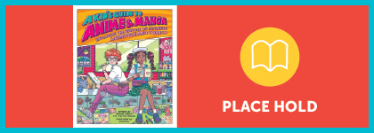 Book cover of “A Kid’s Guide to Anime and Manga” shown beside a “Place Hold” button.