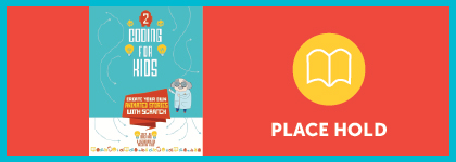 Book cover of “Coding for Kids: Create Your Own Animated Stories with Scratch” shown beside a “Place Hold” button.
