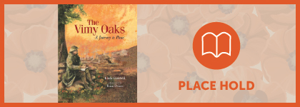 Book cover of “The Vimy Oaks: A Journey to Peace” shown beside a “Place Hold” button.