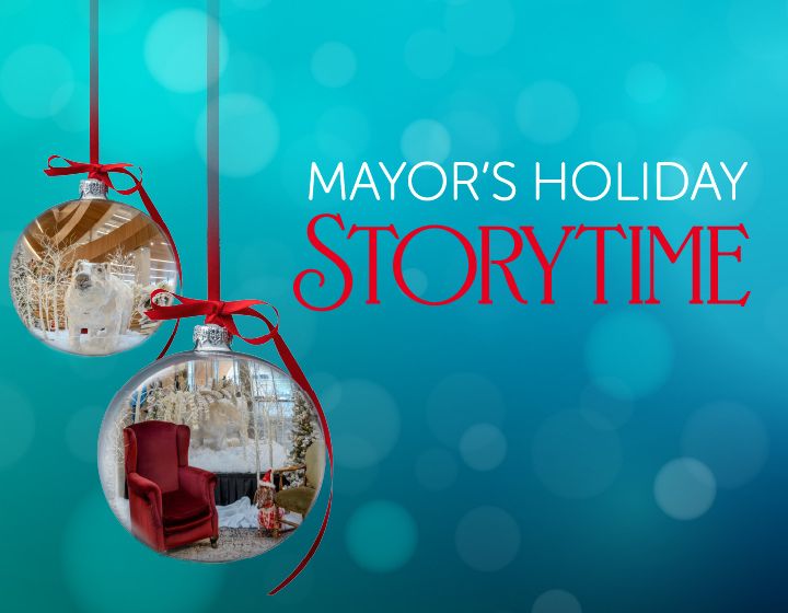 background image: Two ornament-style frames with holiday scene photos beside the text “Mayor’s Holiday Storytime.”