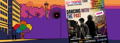 Illustrated city skyline with rainbow-colored elements beside a poster promoting the free play Dancing With the Past at Calgary Central Library